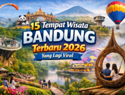 15 Tempat Wisata Bandung Terbaru 2026 yang Lagi Viral